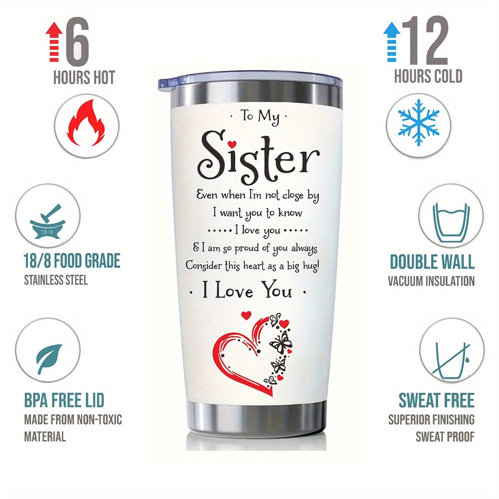 20oz Stainless Steel Insulation Water Bottles, "To My Sister, I Love You" Tumbler With Lid And Straws, Reusable Travel Cup