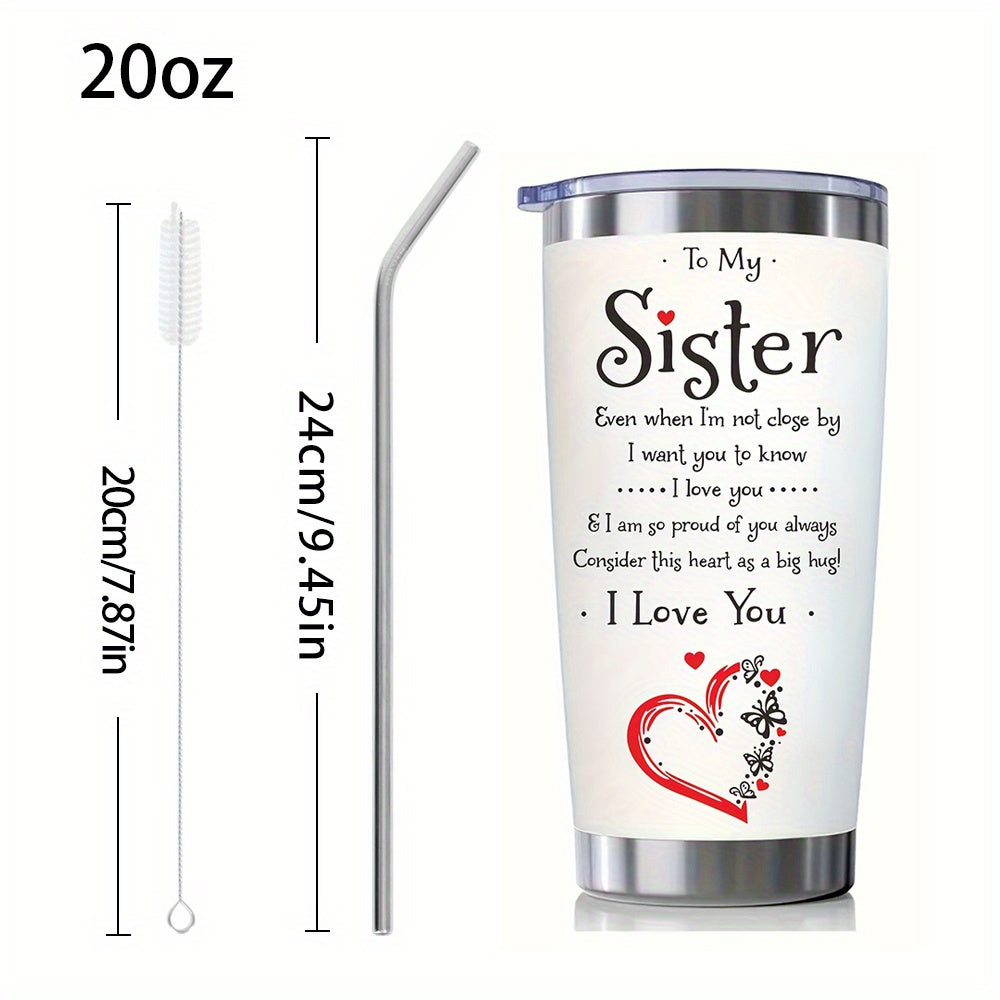 20oz Stainless Steel Insulation Water Bottles, "To My Sister, I Love You" Tumbler With Lid And Straws, Reusable Travel Cup