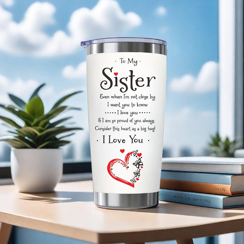 20oz Stainless Steel Insulation Water Bottles, "To My Sister, I Love You" Tumbler With Lid And Straws, Reusable Travel Cup